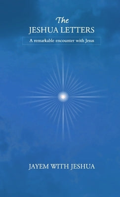 The Jeshua Letters (Pocket Edition) by Jeshua