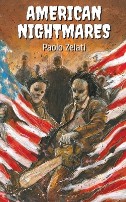 American Nightmares by Zelati, Paolo