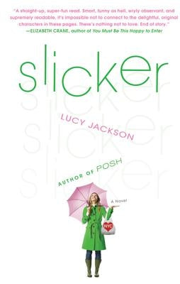 Slicker by Jackson, Lucy