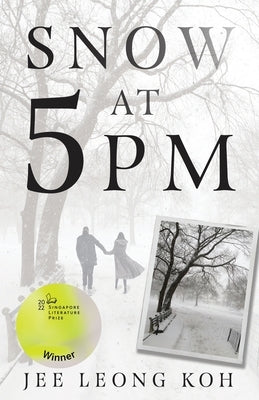 Snow at 5 PM: Translations of an Insignificant Japanese Poet by Koh, Jee Leong