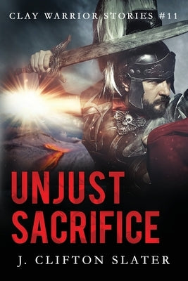 Unjust Sacrifice by Jones, Hollis