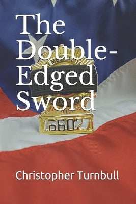 The Double-Edged Sword by Turnbull, Christopher