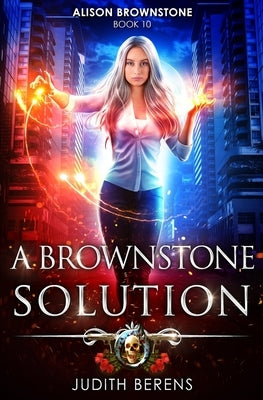 A Brownstone Solution: An Urban Fantasy Action Adventure by Carr, Martha
