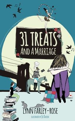 31 Treats And A Marriage by Farley-Rose, Lynn