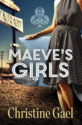 Maeve's Girls by Gael, Christine