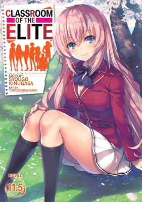 Classroom of the Elite (Light Novel) Vol. 11.5 by Kinugasa, Syougo