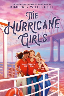 The Hurricane Girls by Willis Holt, Kimberly
