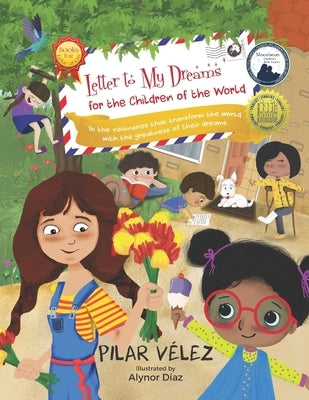 Letter to My Dreams for the Children of the World by Díaz, Alynor