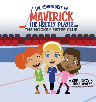 The Hockey Sister Club by Usufzy, Gina