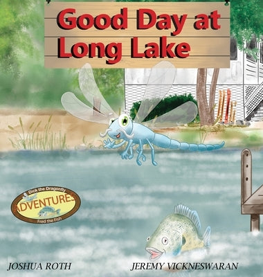 Good Day at Long Lake by Roth, Joshua