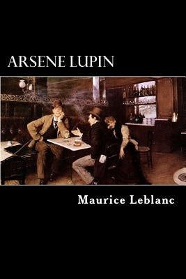Arsene Lupin by Jepson, Edgar