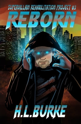 Reborn by Burke, H. L.
