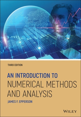 An Introduction to Numerical Methods and Analysis by Epperson, James F.