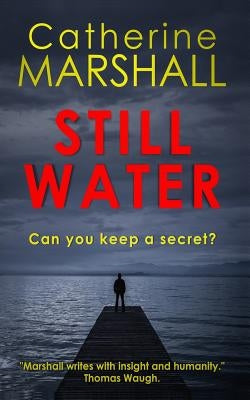 Still Water by Marshall, Catherine