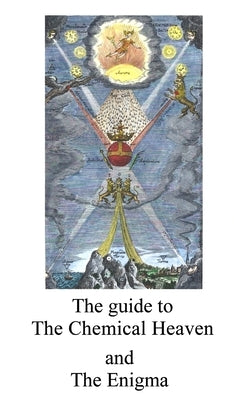 The Guide to the Chemical Heaven by McLean, Adam