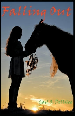 Falling Out by Dellslee, Gail O.