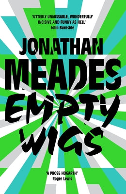 Empty Wigs by Meades, Jonathan