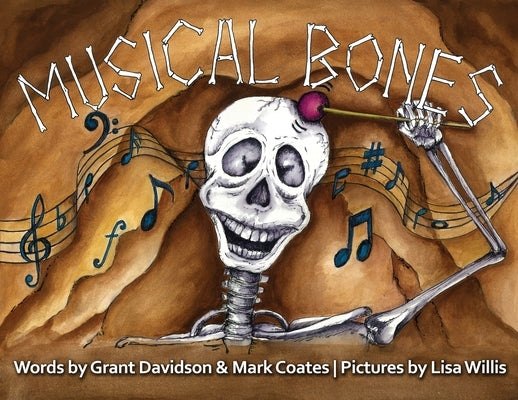 Musical Bones by Coates, Mark