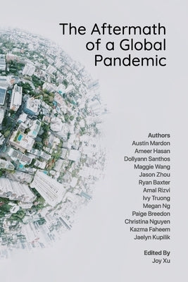 The Aftermath of a Global Pandemic by Mardon, Austin