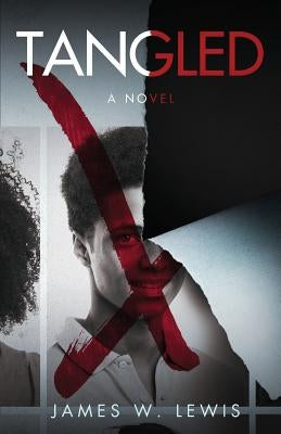 Tangled by Lewis, James W.