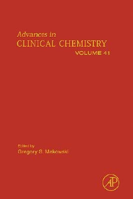 Advances in Clinical Chemistry: Volume 41 by Makowski, Gregory S.