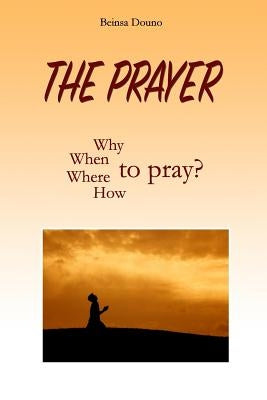 The Prayer by Douno, Beinsa