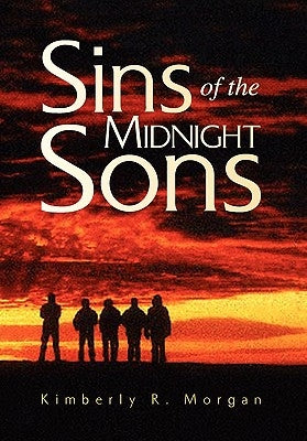 Sins of the Midnight Sons by Morgan, Kimberly R.