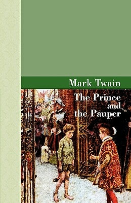 The Prince and the Pauper by Twain, Mark
