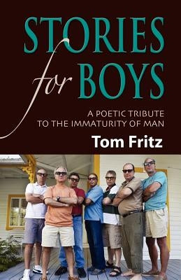 Stories for Boys by Fritz, Tom