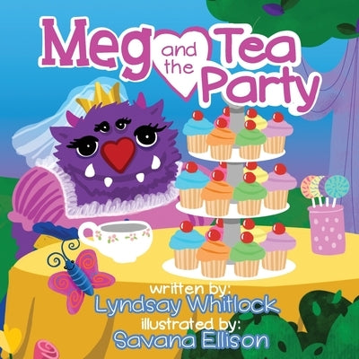 Meg and the Tea Party by Whitlock, Lyndsay