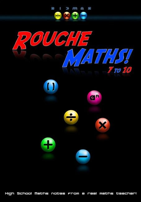 Rouche Maths: High School Maths Notes by Rouche, Oded
