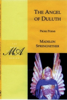 The Angel of Duluth by Sprengnether, Madelon