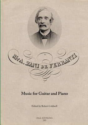 M. A. Zani de Ferranti: Music for Guitar and Piano by Coldwell, Robert