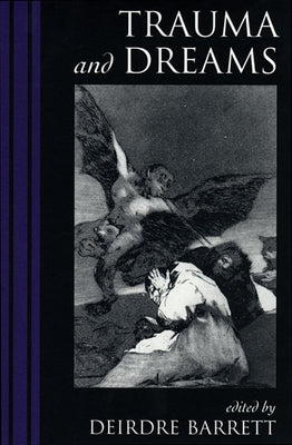 Trauma and Dreams by Barrett, Deirdre