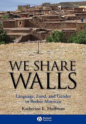 We Share Walls by Hoffman, Katherine E.