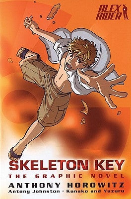 Skeleton Key: The Graphic Novel by Horowitz, Anthony