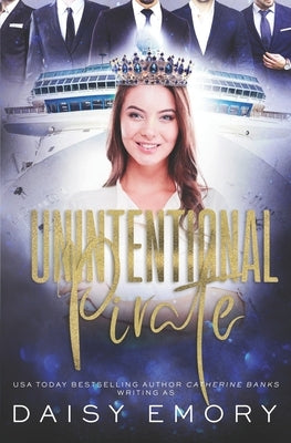 Unintentional Pirate by Banks, Catherine