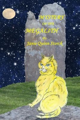 Mystery of the Megalith by Storck, Janie Quinn