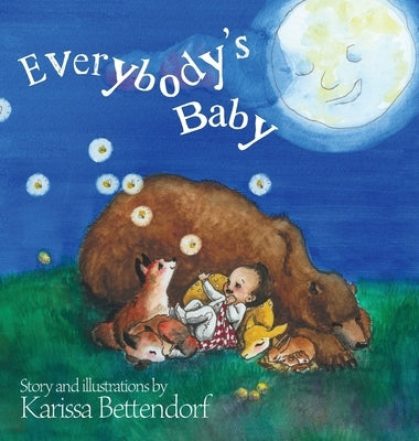 Everybody's Baby by Bettendorf, Karissa