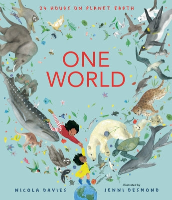 One World: 24 Hours on Planet Earth by Davies, Nicola
