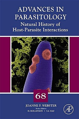 Natural History of Host-Parasite Interactions: Volume 68 by Webster, Joanne P.
