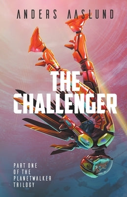 The Challenger by Aaslund, Anders