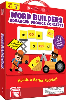 Little Red Tool Box: Word Builders: Advanced Phonics Concepts by Scholastic