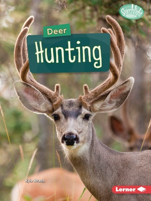 Deer Hunting by Brach, Kyle