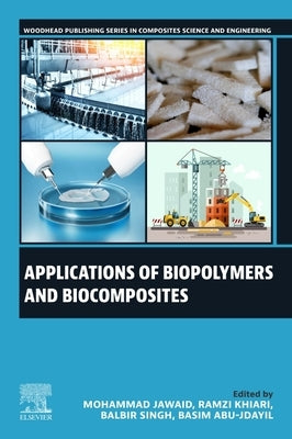 Applications of Biopolymers and Biocomposites by Jawaid, Mohammad