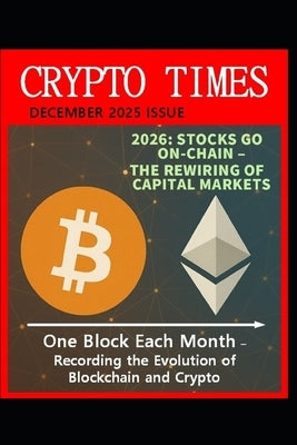 Crypto Times: December 2025 Issue by Jung, Younchan