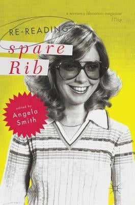 Re-Reading Spare Rib by Smith, Angela
