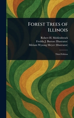 Forest Trees of Illinois by Mohlenbrock, Robert H.