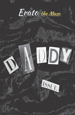 Daddy Issue by Chauncey-Heine, Oliver