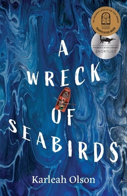 A Wreck of Seabirds: Award-winning Australian gothic fiction novel by Olson, Karleah